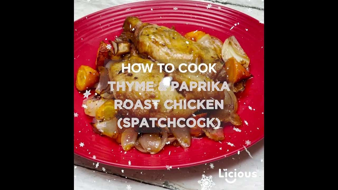 How to cook Licious Thyme and Paprika Chicken-Half