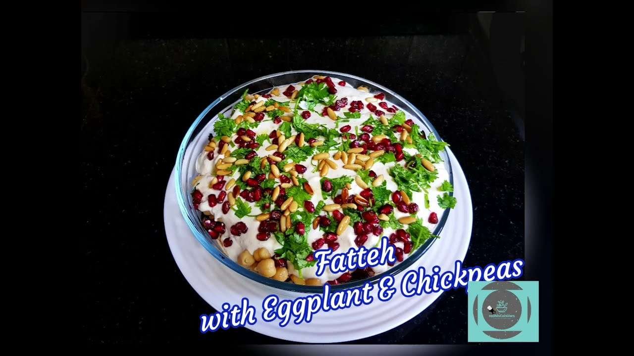 Fatteh | Vegetable Fatteh | Pita with Eggplant & Chickpeas |  Middle Eastern Food | Arabic Food