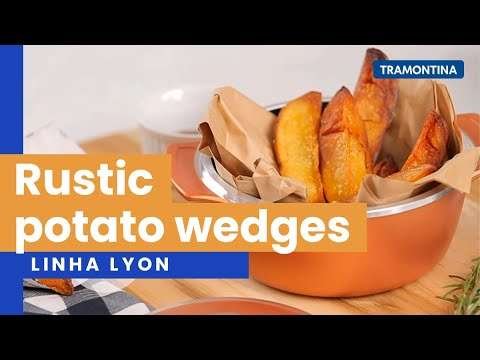 Lyon Experience: Rustic potato wedges | Tramontina