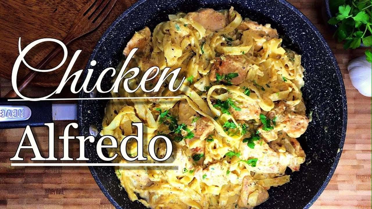 Chicken Alfredo || Super Easy and Delicious Chicken Alfredo Recipe