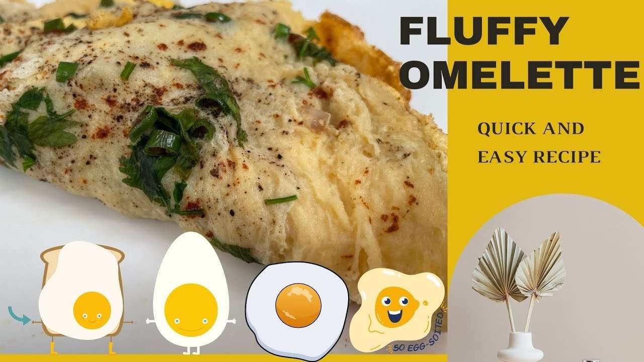 Fluffy Omelette | Easy & Quick Breakfast Recipe | Super Fluffy Egg Omelet Recipe