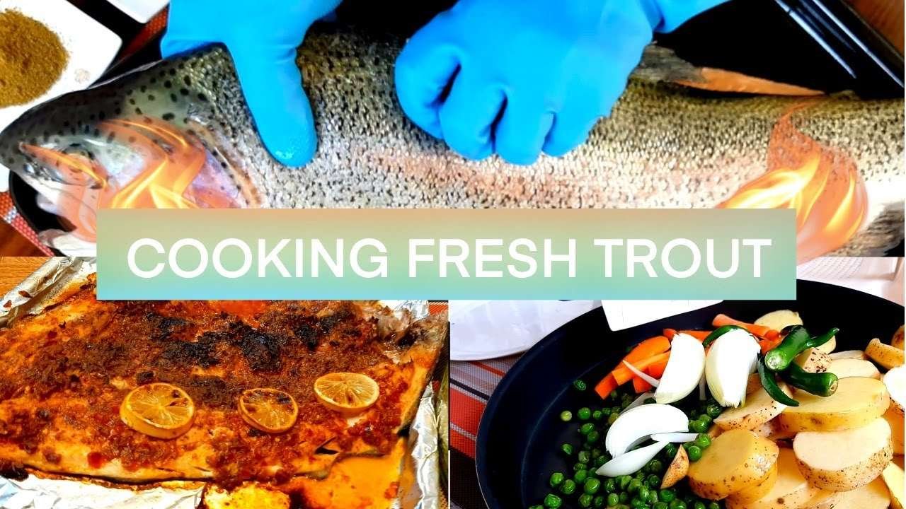 Cooking Fresh Trout – Grilled Fish ( Cook & Chill )
