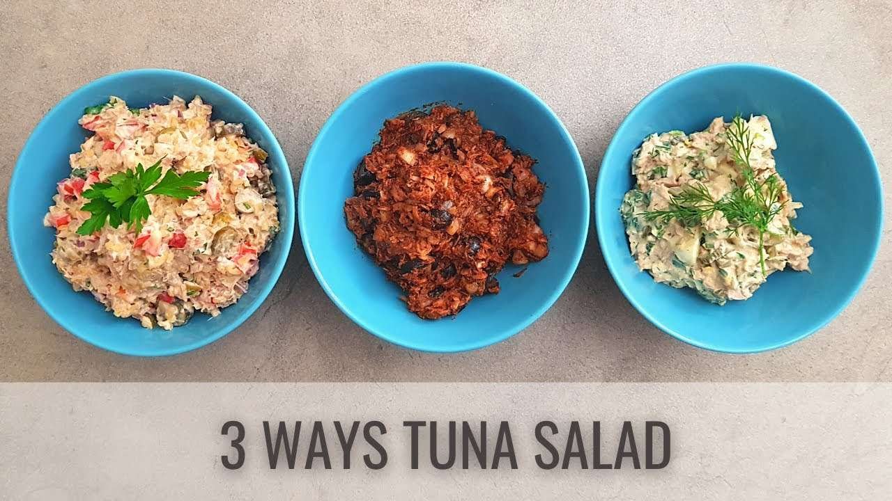 3 Ways Tuna Salad Recipes | The Best Upgraded Tuna Salads | Easy and Healthy Lunch Ideas
