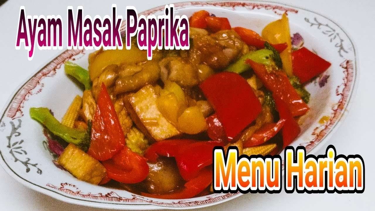 Ayam Masak Paprika  Menu Harian
