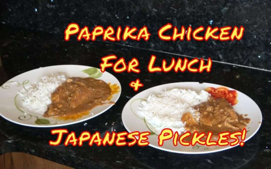 Making Sunomono Pickles And Paprika Chicken For Lunch