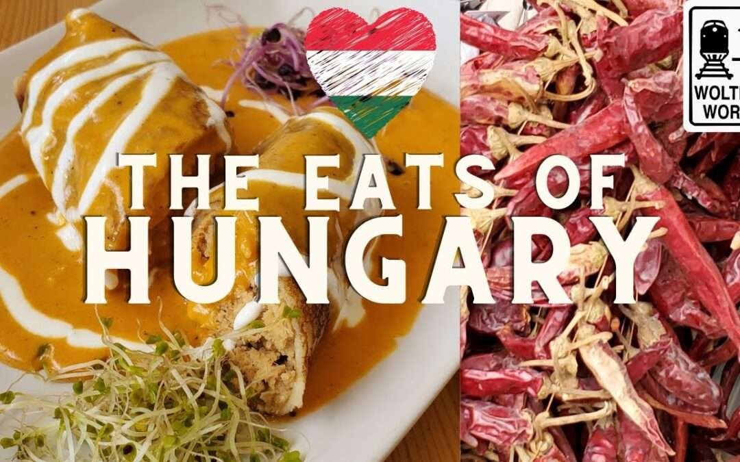 Hungarian Food – What to Eat in Hungary