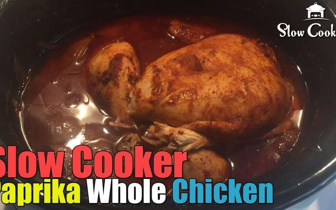 Slow Cooker Paprika Whole Chicken