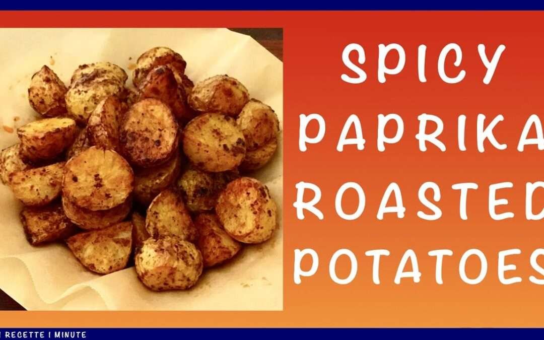 Spicy Paprika Roasted Potatoes / Baked in the Oven, Easy Recipe