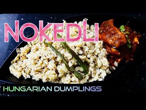 Nokedli | Hungarian Dumplings | Spatzle | Galuska | Pasta | Dinner Breakfast Recipe