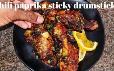 CHILLI PAPRIKA STICKY DRUMSTICKS | KALUHI'S KITCHEN