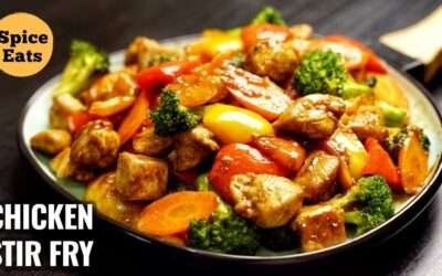 CHICKEN STIR FRY RECIPE | QUICK AND EASY CHICKEN STIR FRY | STIR FRY CHICKEN