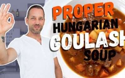 How to Cook Hungarian Goulash Soup Properly [Goulash vs Goulash]