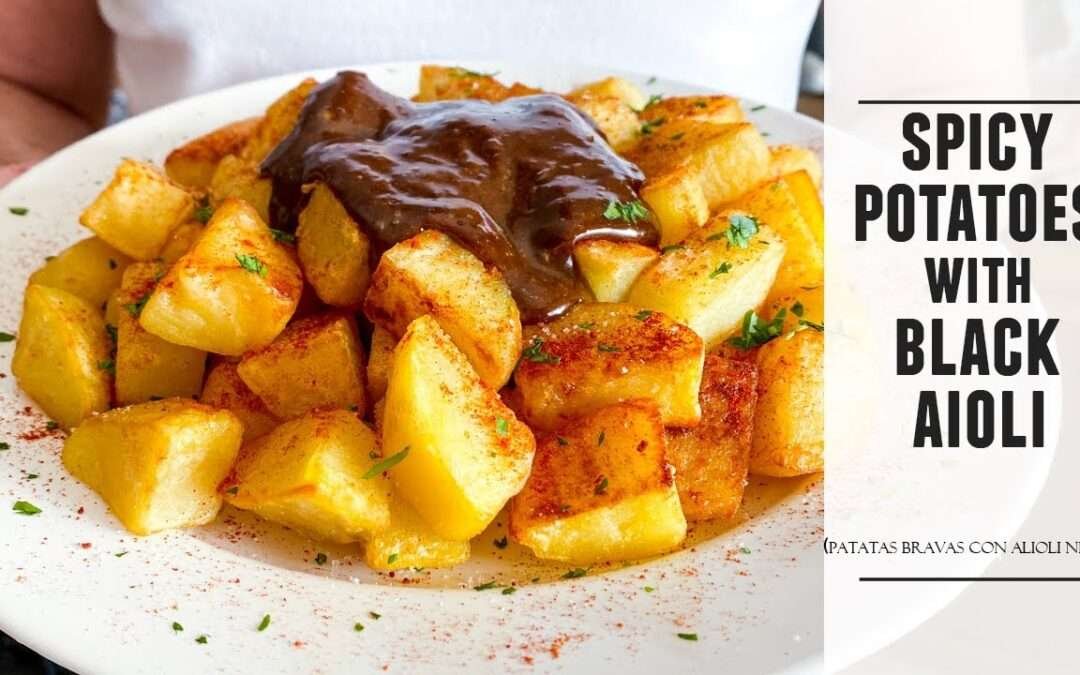 Spanish BRAVE POTATOES | Spicy Potatoes with Black Aioli & Paprika