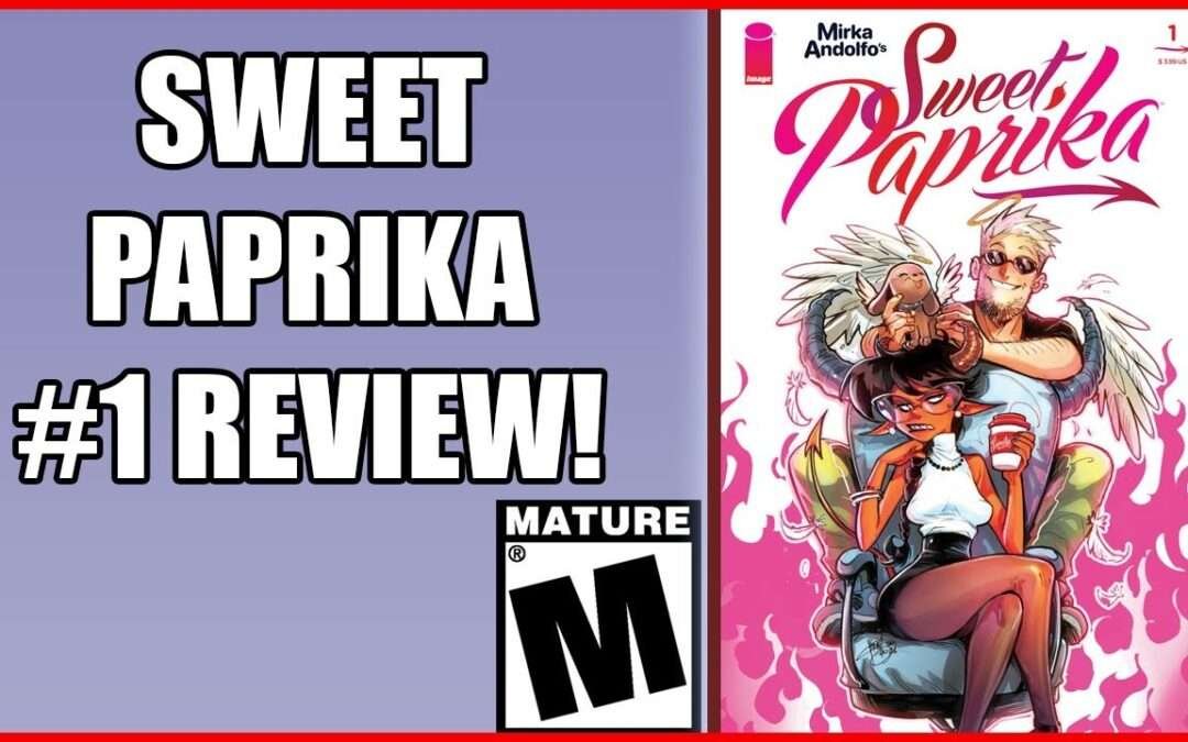 Mirka Andolfo's Sweet Paprika #1 | Image Comics | Review| Plus Giveaway |
