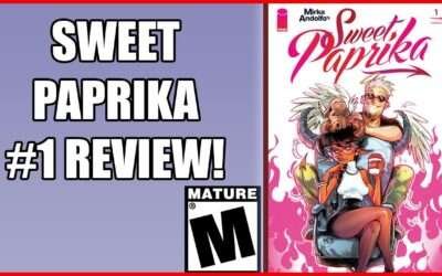 Mirka Andolfo's Sweet Paprika #1 | Image Comics | Review| Plus Giveaway |