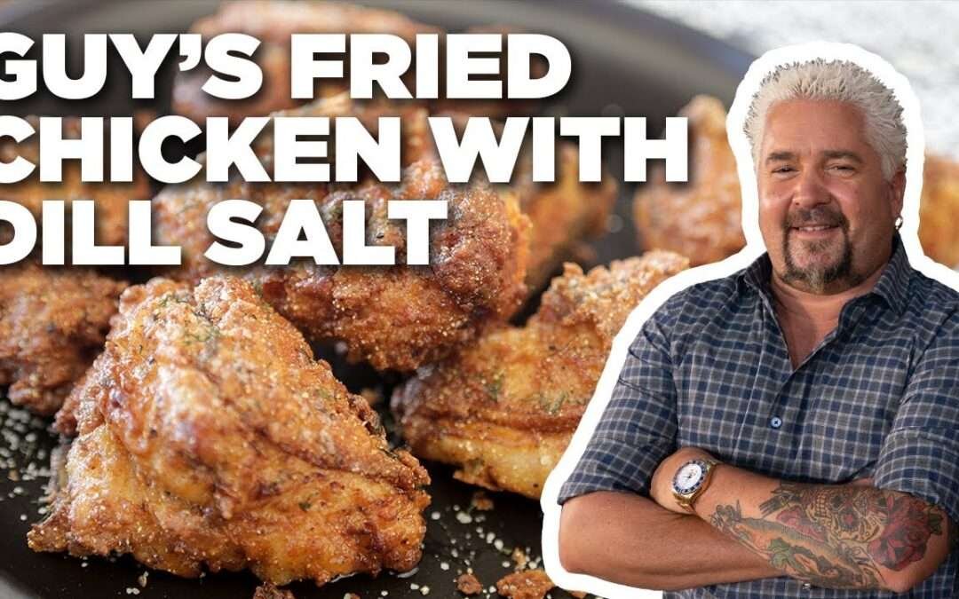 Guy Fieri's Fried Chicken with Dill Salt | Guy's Big Bite | Food Network
