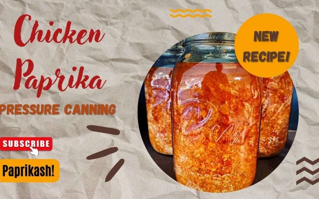 Chicken Paprika (Paprikash( //  Meal Sarter // Pressure Canning //  Jeni Gough