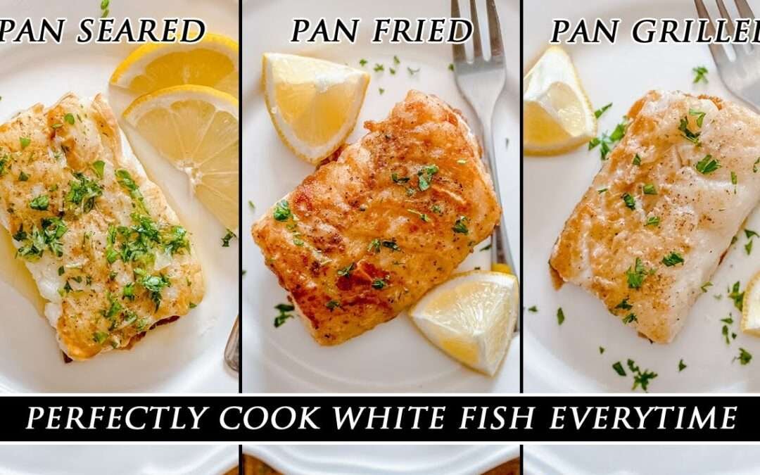 How to Perfectly Cook Cod 3 Different Ways