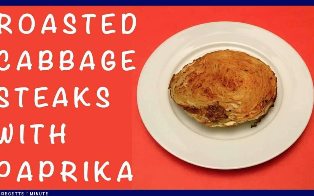 Roasted Cabbage Steaks with mild Paprika / Wedges, Easy Vegan Recipe