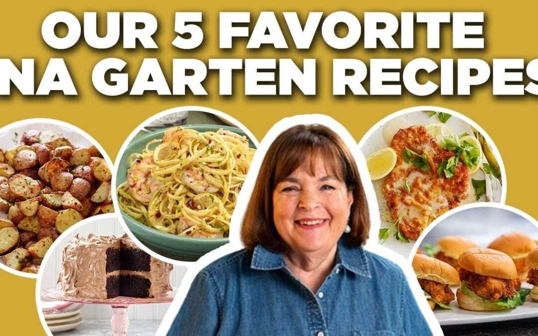 Our 5 Favorite Ina Garten Recipes | Barefoot Contessa | Food Network