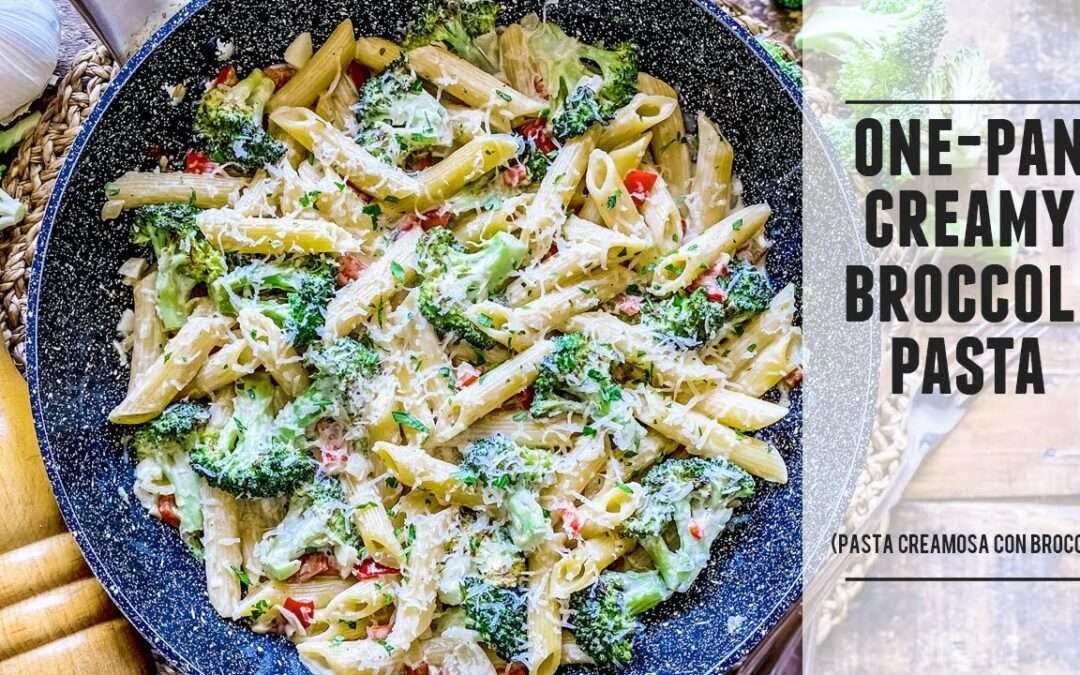 One-Pan Creamy Broccoli Pasta | Healthy & Delicious One-Pot Recipe