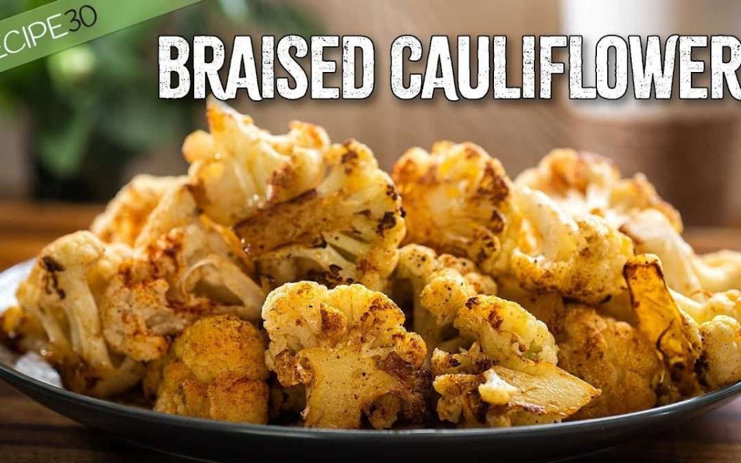 Smokey Paprika Braised Cauliflower – So Good, You'll Forget It's Healthy!