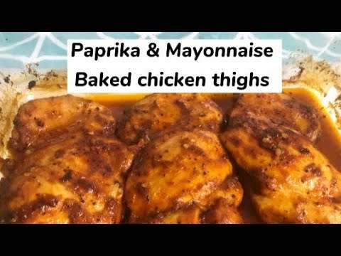 Paprika & Mayonnaise Baked chicken thighs
