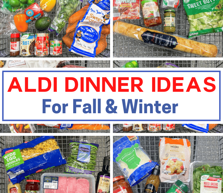26 ALDI Dinner Ideas for Fall & Winter (w/ Free Shopping List!)