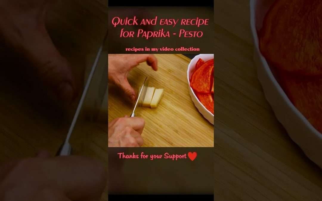 Quick and easy recipe for Paprika – Pesto