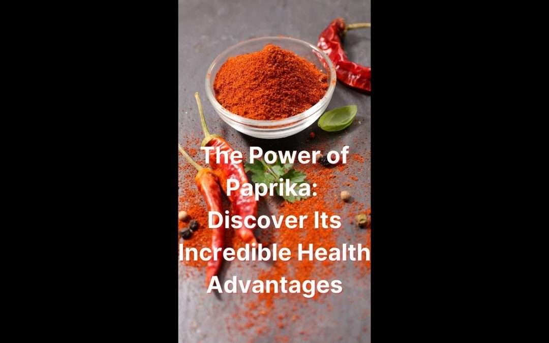 The Power of Paprika: Discover Its Incredible Health Advantages #shorts