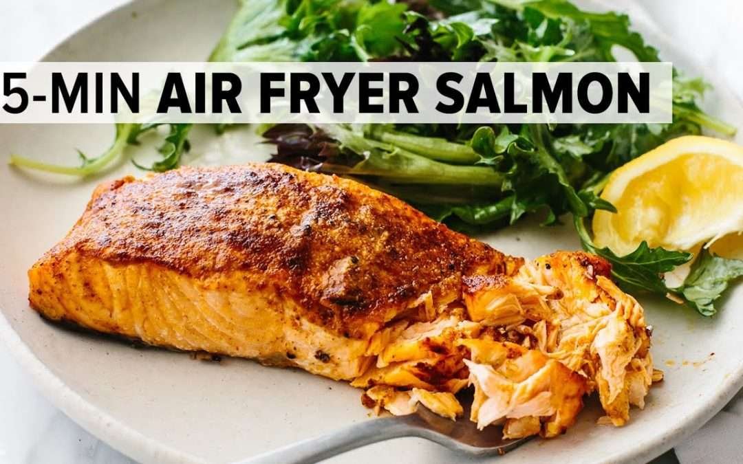 AIR FRYER SALMON | my favorite 15-minute dinner recipe!