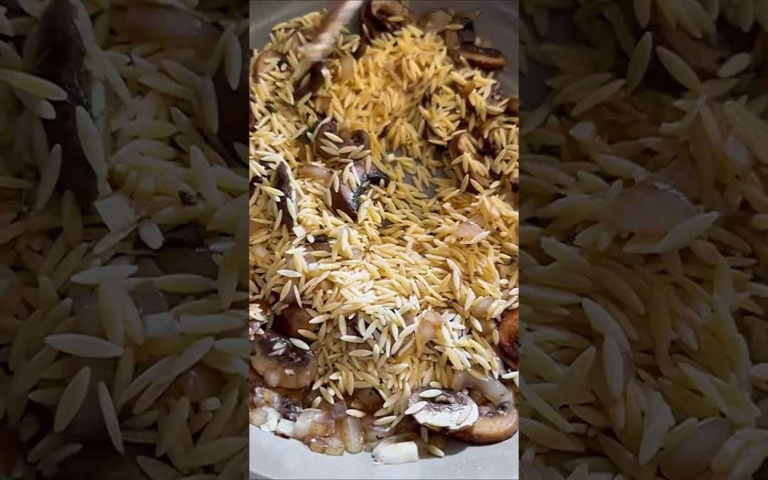 Mushroom & Chicken Orzo #shorts #recipes #dinner