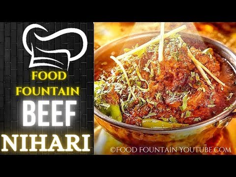 How To Make Beef Nihari | Best Beef Nihari Recipe | Easy Recipe By Food Fountain