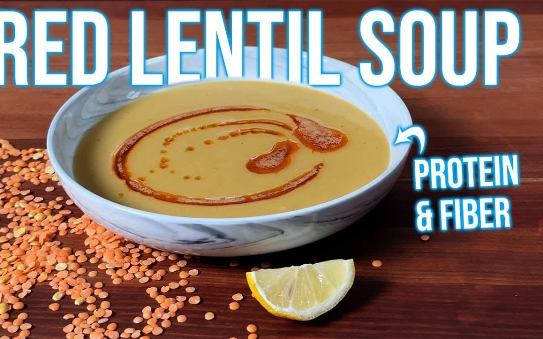 HEALTHY HIGH PROTEIN Turkish Red Lentil Soup | Vegetarian Recipe