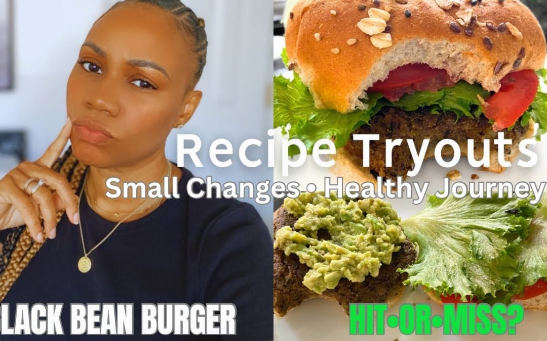 PLANT-BASED| Trying A Black Bean Burger Recipe – Was it Good?