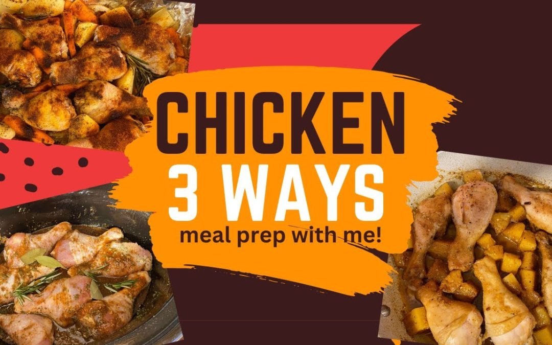 Chicken Legs | 3 Easy Recipes | Meal prep with me!