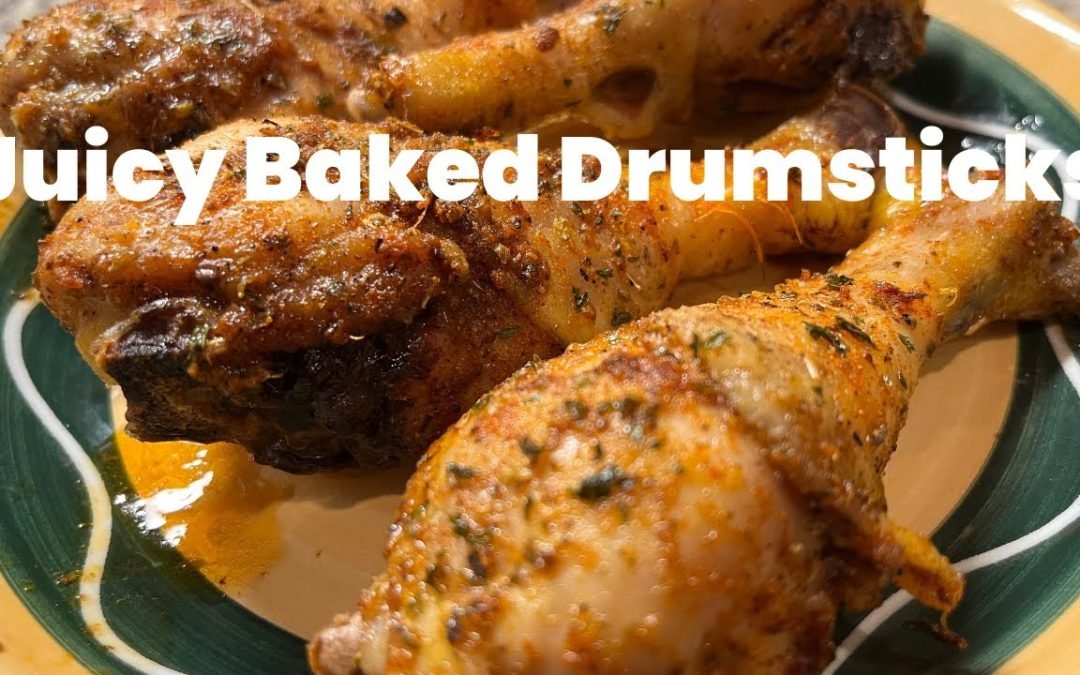 The best chicken drumsticks recipe ever – Easy baked chicken