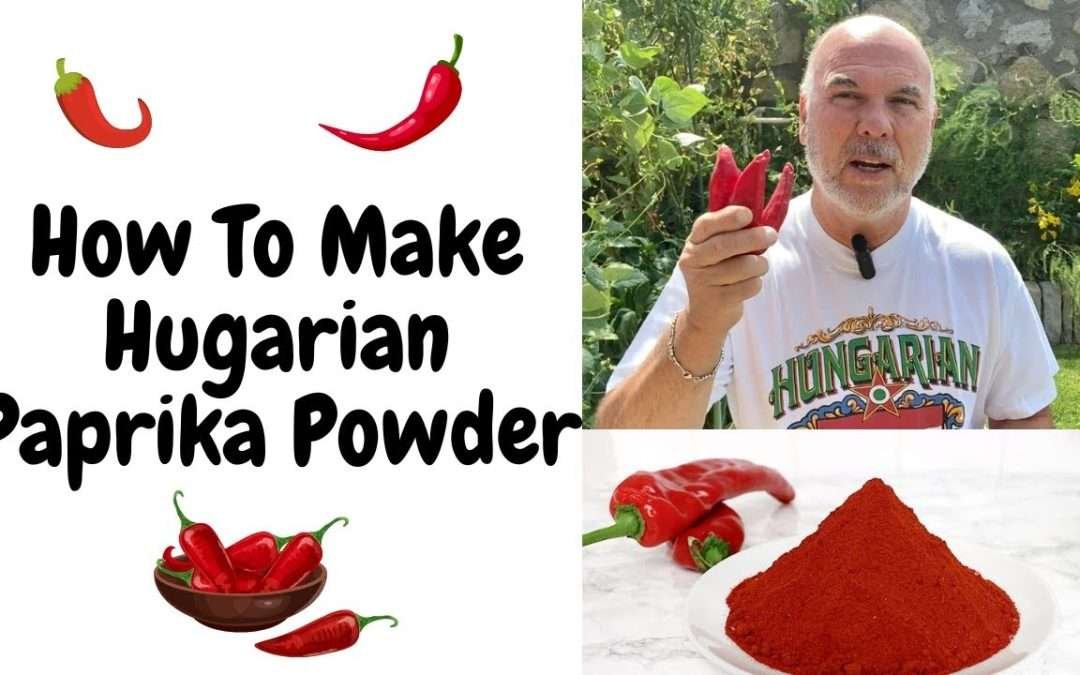 How to Make Hungarian Paprika Powder