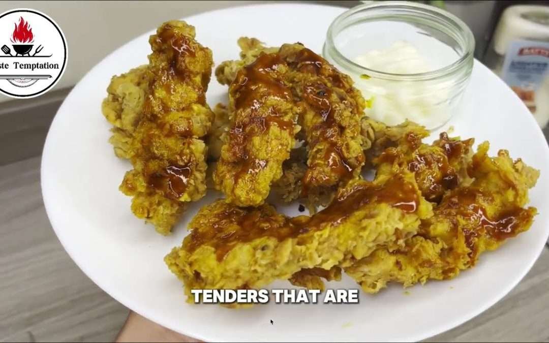 Hot Honey Chicken Tender – Best Crispy Chicken Strips – crispy fried chicken –   juicy and crispy