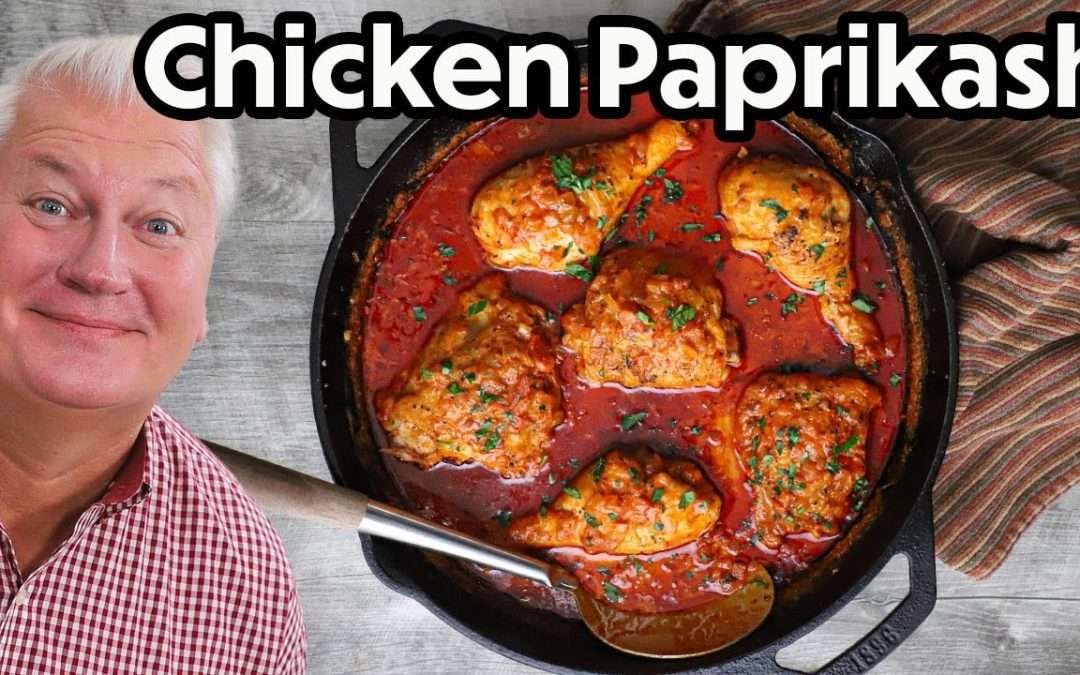 Chicken Paprikash: The Recipe That Changed Everything