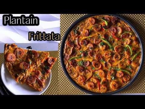 HOW TO MAKE PLANTAIN FRITTATA – MARLIZ WORLD